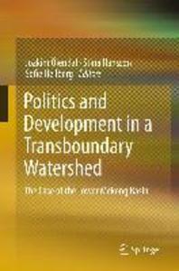 Politics and Development in a Transboundary Watershed