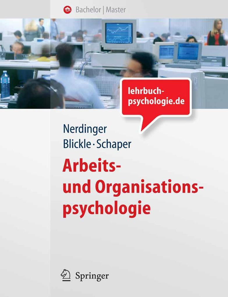 Arbeits- und Organisationspsychologie - Friedemann Nerdinger/ Gerhard Blickle/ Niclas Schaper