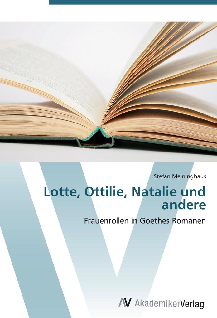Lotte Ottilie Natalie und andere