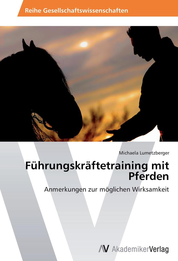 Führungskräftetraining mit Pferden