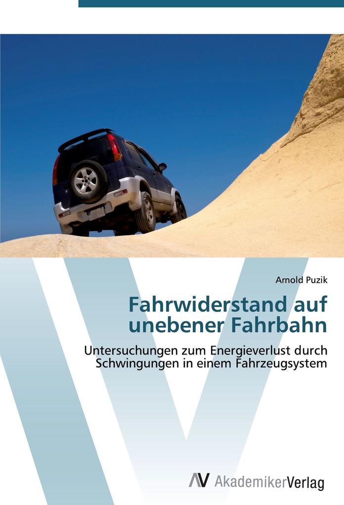 Fahrwiderstand auf unebener Fahrbahn