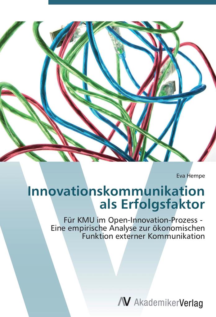 Innovationskommunikation als Erfolgsfaktor