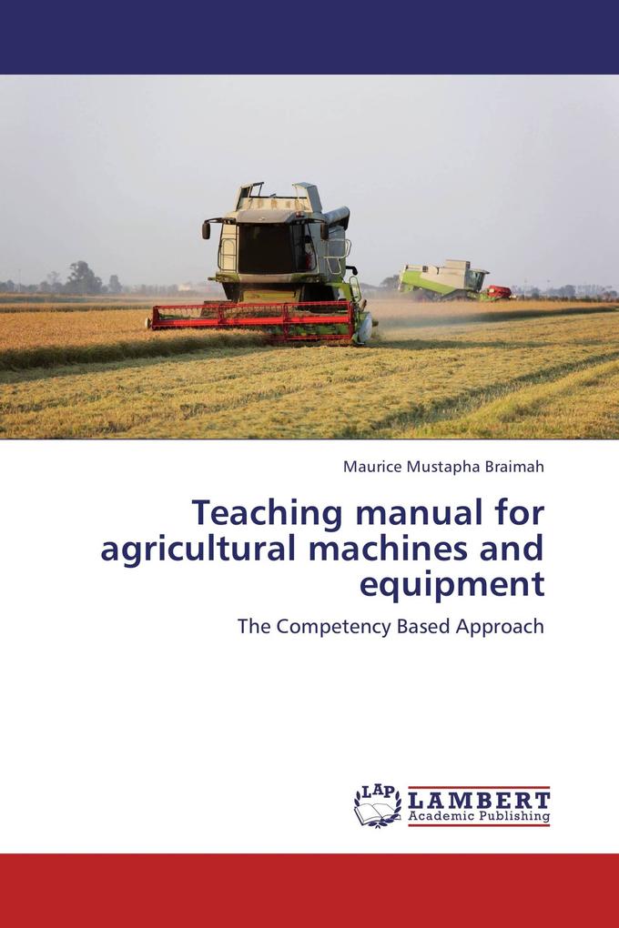Teaching manual for agricultural machines and equipment