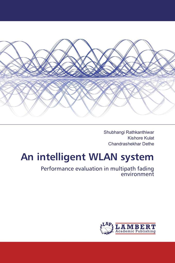 An intelligent WLAN system