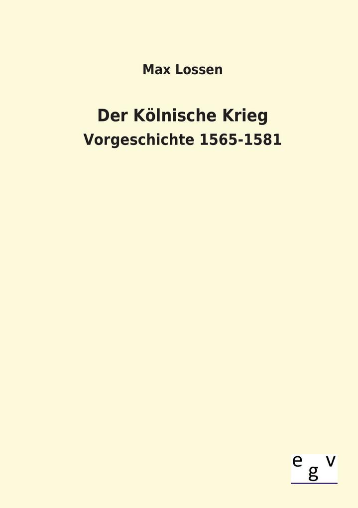 Der Kölnische Krieg