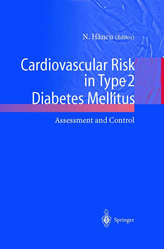 Cardiovascular Risk in Type 2 Diabetes Mellitus