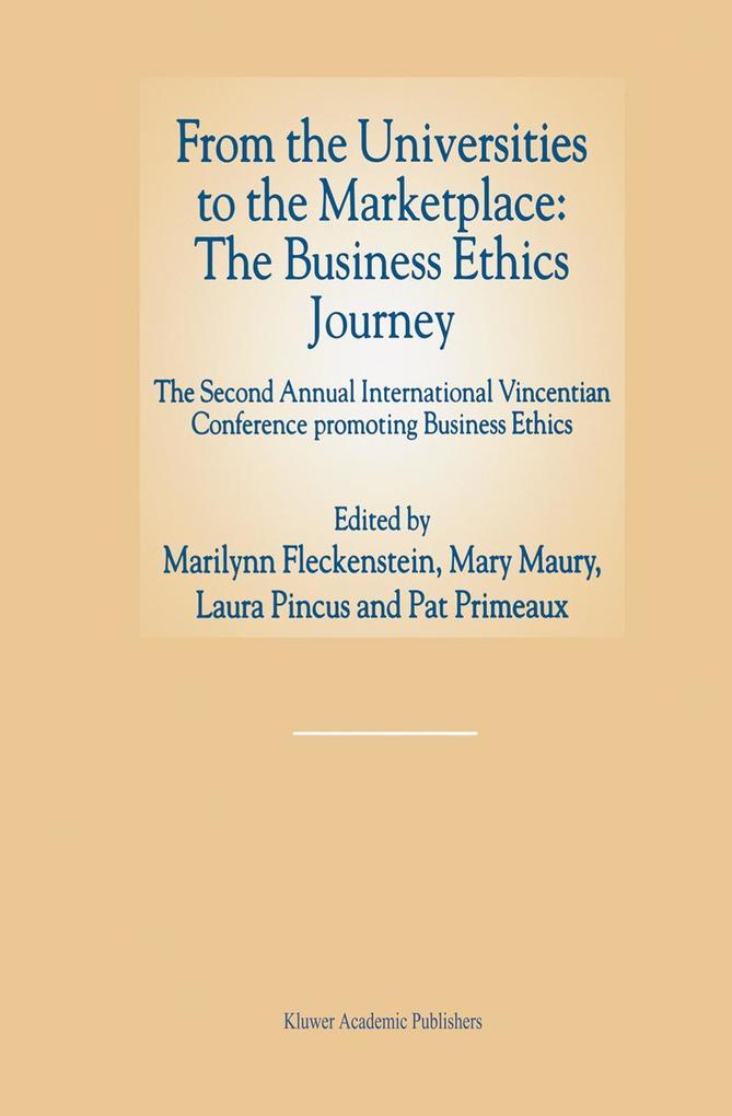 From the Universities to the Marketplace: The Business Ethics Journey