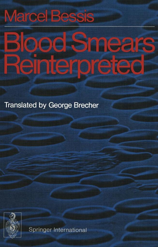 Blood Smears Reinterpreted