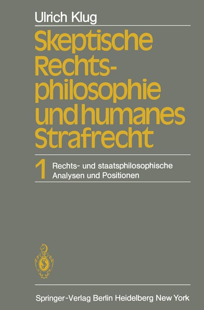 Skeptische Rechtsphilosophie und humanes Strafrecht