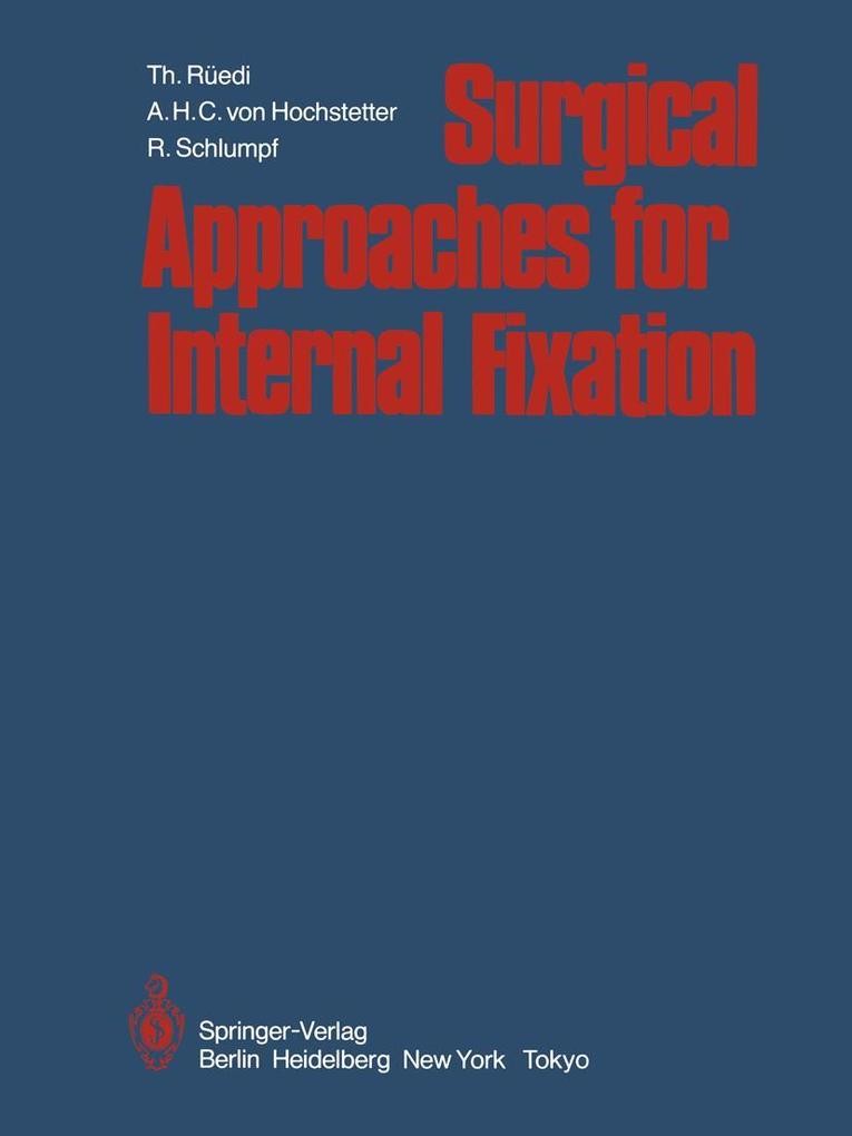 Surgical Approaches for Internal Fixation