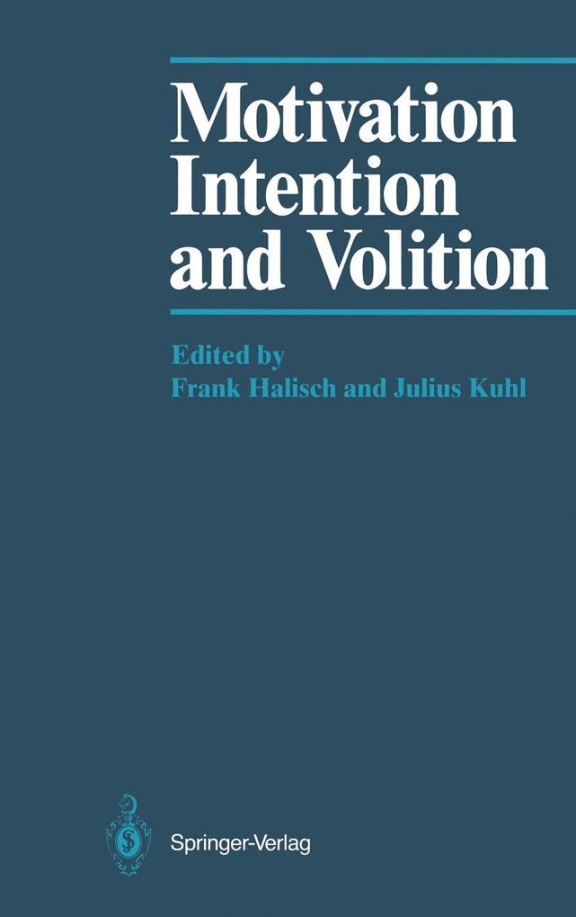 Motivation Intention and Volition