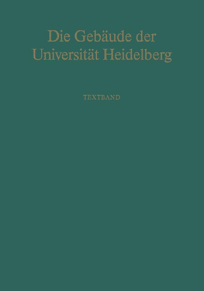 Die Gebäude der Universität Heidelberg