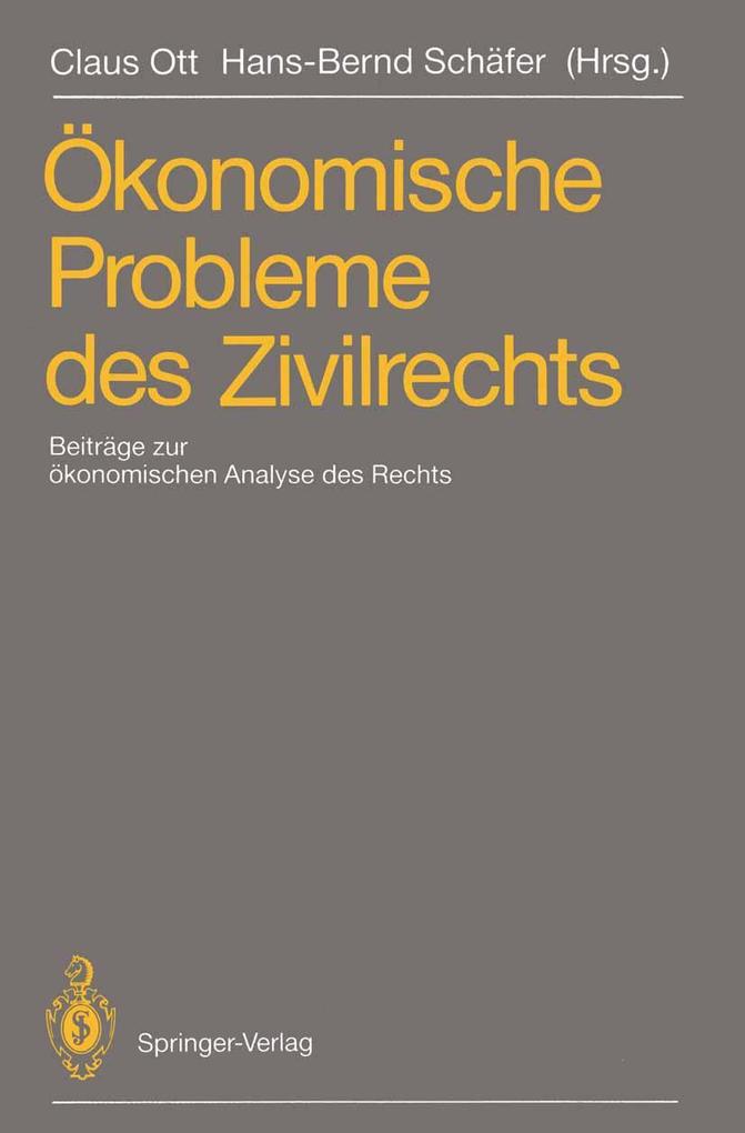 Ökonomische Probleme des Zivilrechts