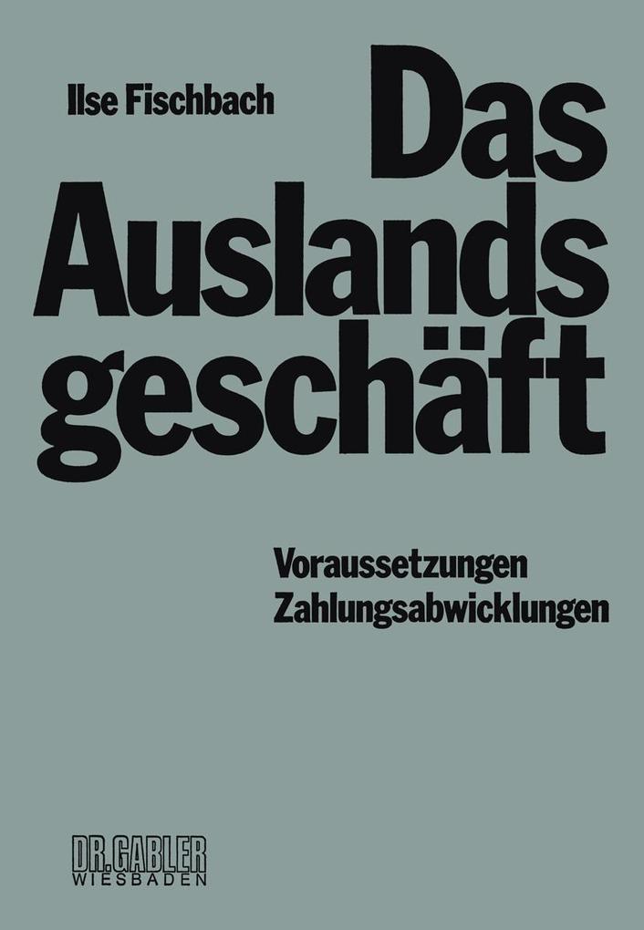 Das Auslandsgeschäft