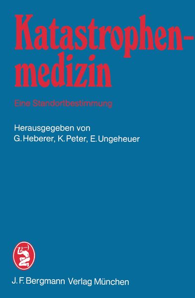Katastrophenmedizin - Eine Standortbestimmung