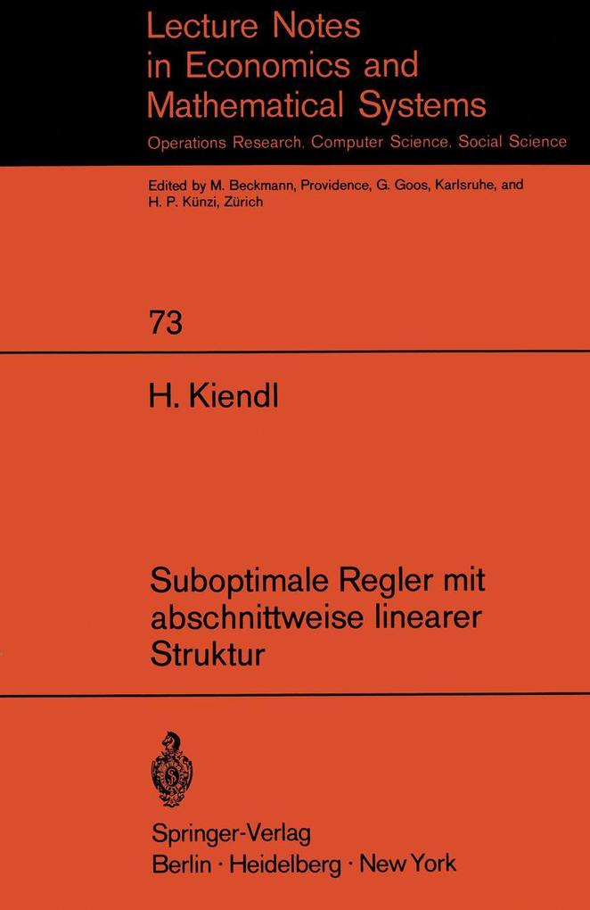 Suboptimale Regler mit abschnittweise linearer Struktur