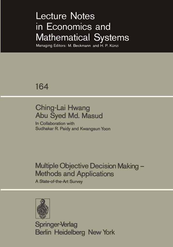 Multiple Objective Decision Making - Methods and Applications