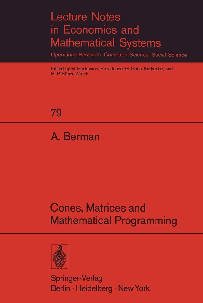 Cones Matrices and Mathematical Programming