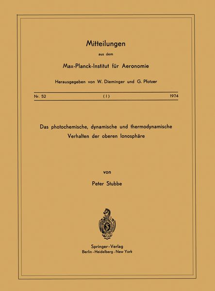 Das Photochemische Dynamische und Thermodynamische Verhalten der Oberen Ionosphäre
