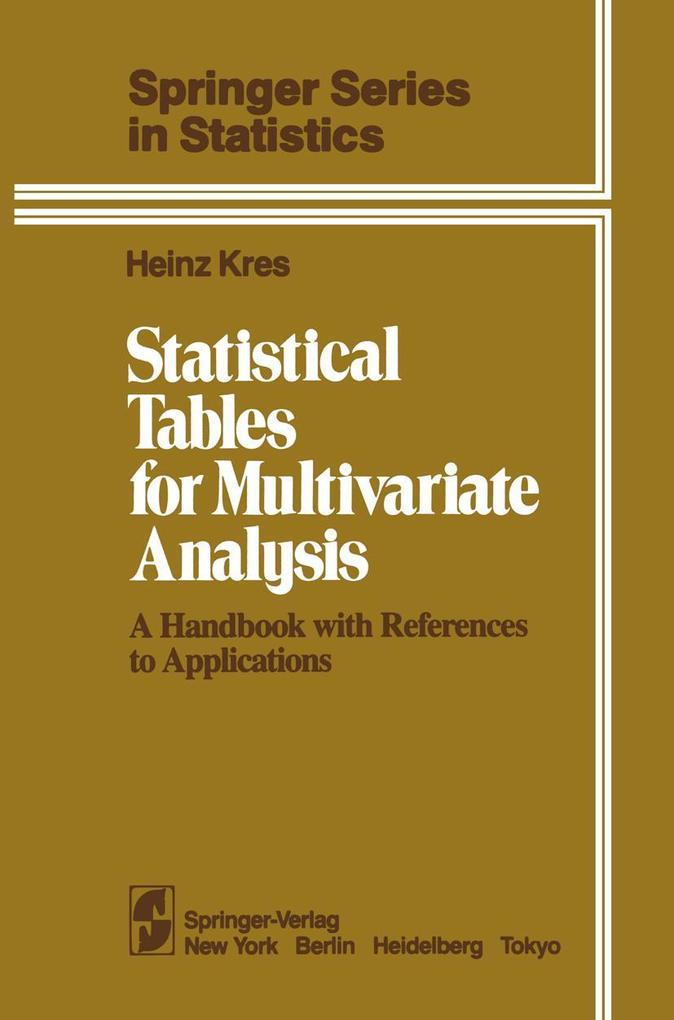 Statistical Tables for Multivariate Analysis