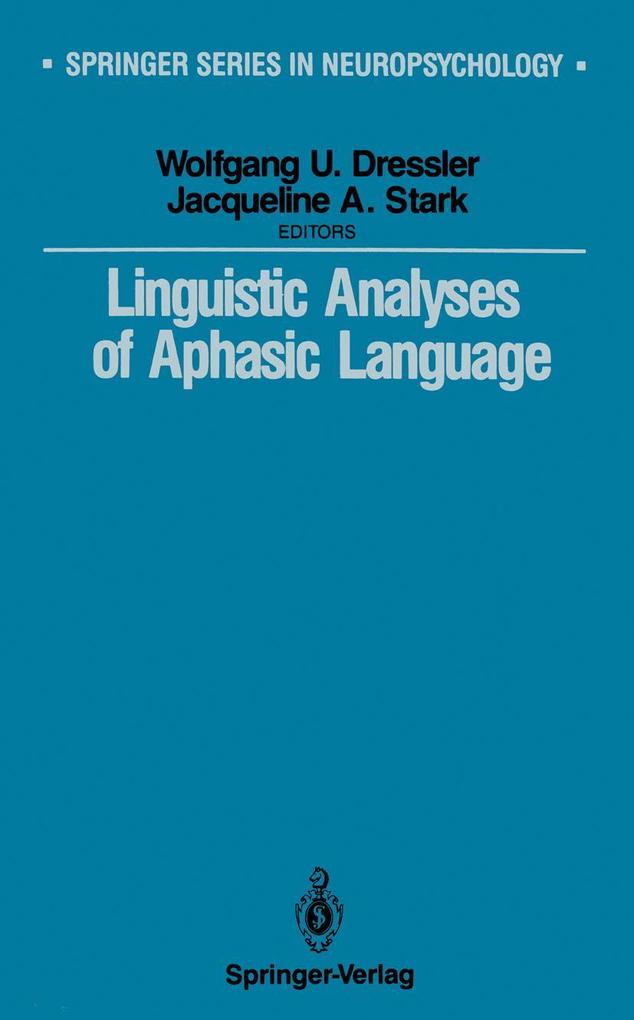 Linguistic Analyses of Aphasic Language