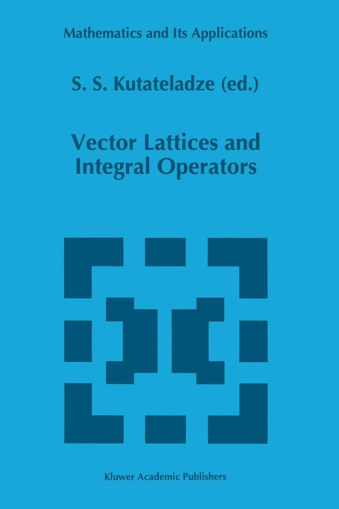 Vector Lattices and Intergal Operators