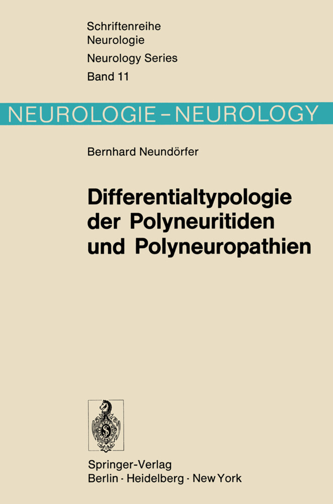 Differentialtypologie der Polyneuritiden und Polyneuropathien - B. Neundörfer