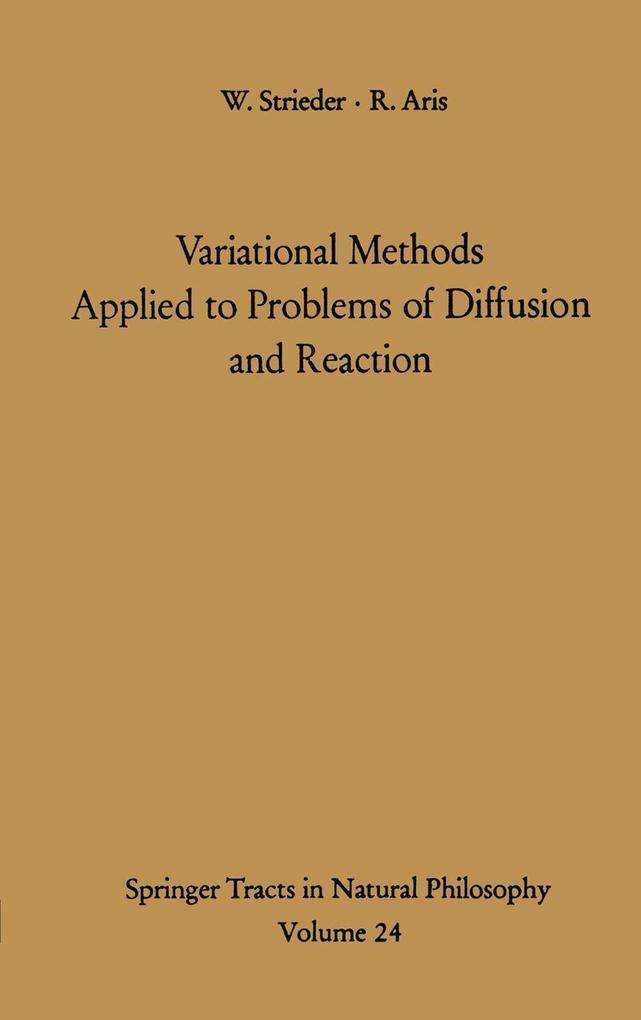 Variational Methods Applied to Problems of Diffusion and Reaction