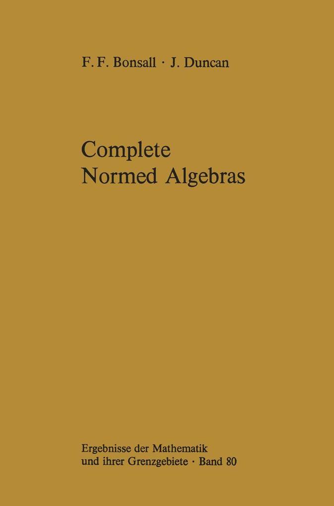 Complete Normed Algebras