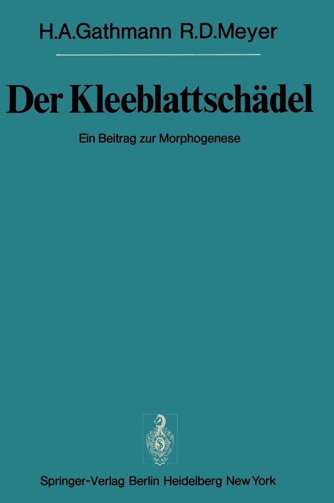 Der Kleeblattschädel
