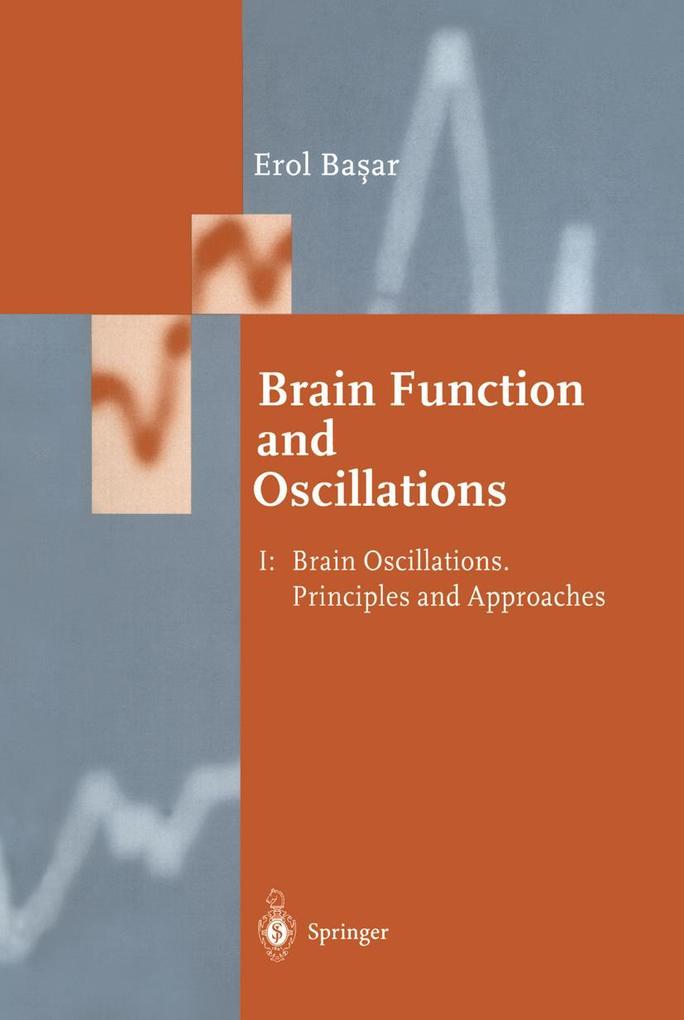 Brain Function and Oscillations