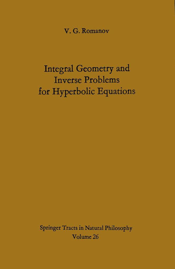 Integral Geometry and Inverse Problems for Hyperbolic Equations