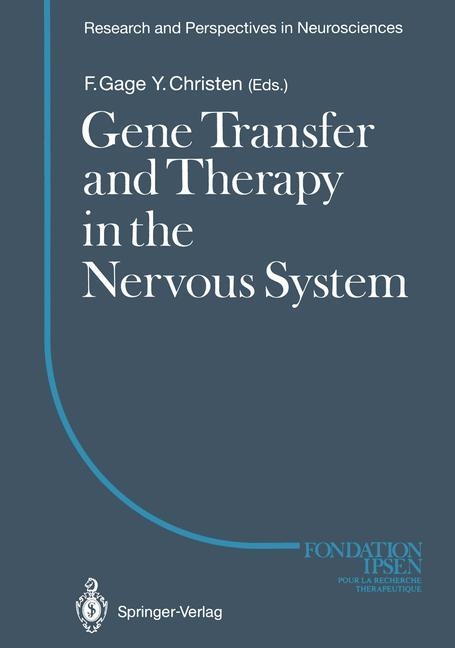 Gene Transfer and Therapy in the Nervous System