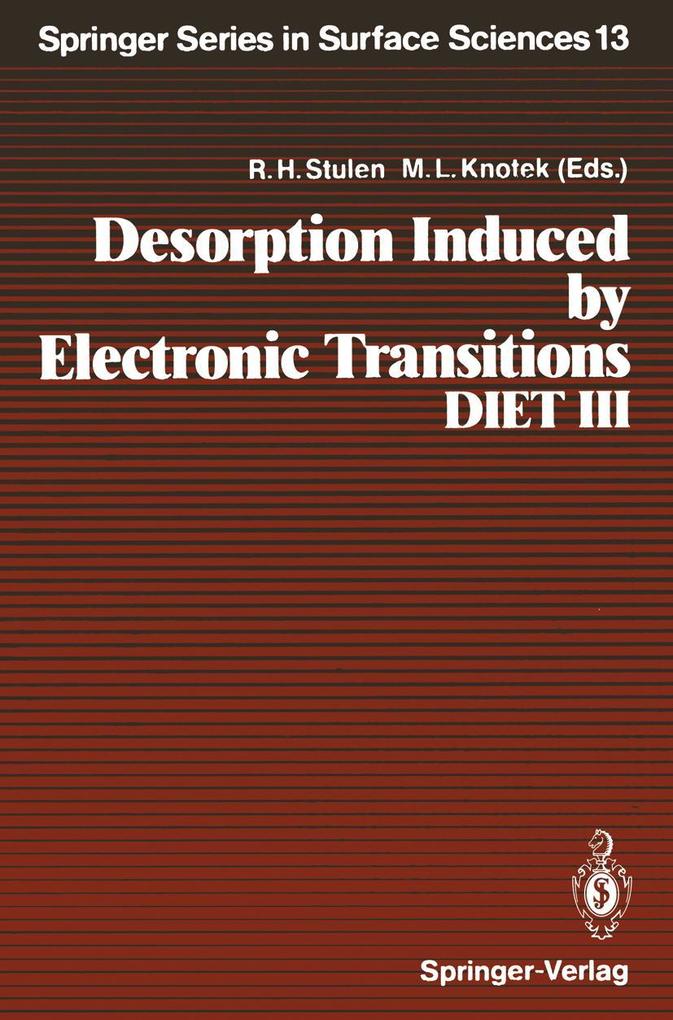 Desorption Induced by Electronic Transitions DIET III