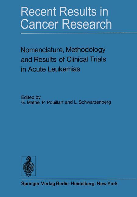 Nomenclature Methodology and Results of Clinical Trials in Acute Leukemias