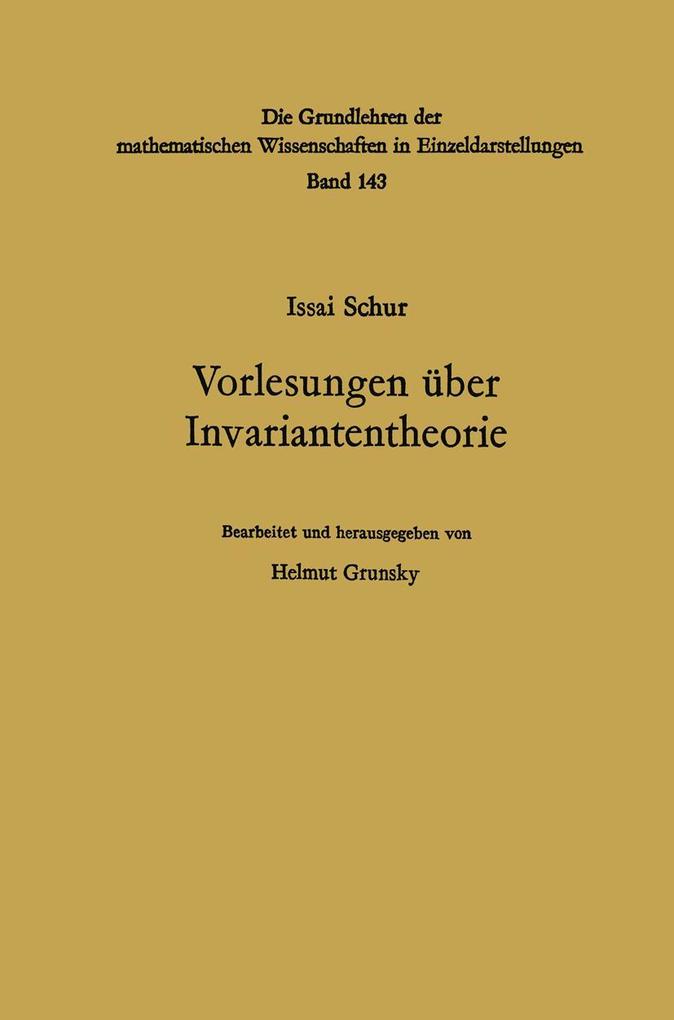 Vorlesungen über Invariantentheorie