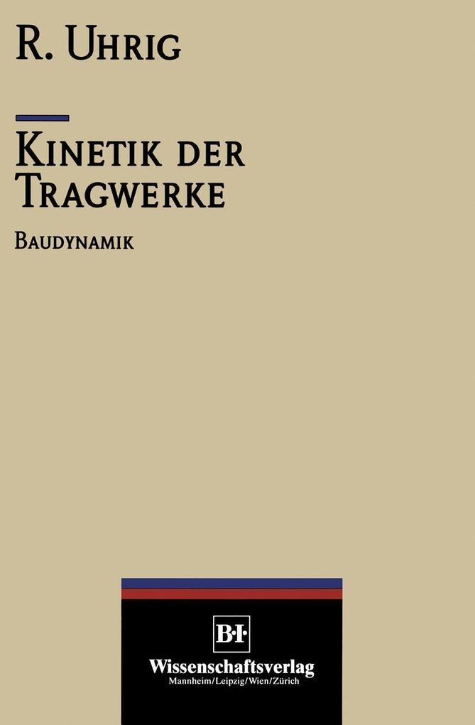 Kinetik der Tragwerke