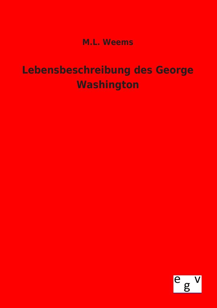 Lebensbeschreibung des George Washington