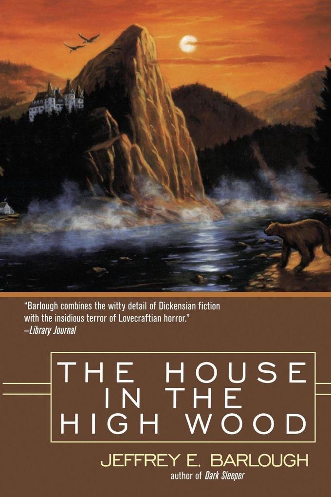 The House in the High Wood