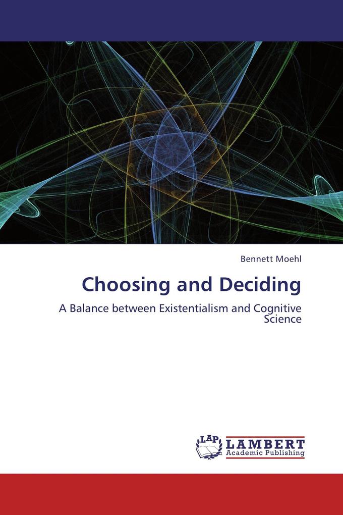 Choosing and Deciding