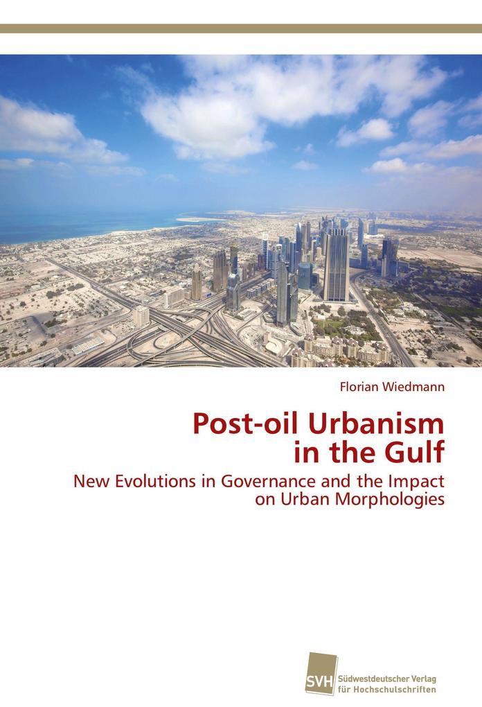 Post-oil Urbanism in the Gulf
