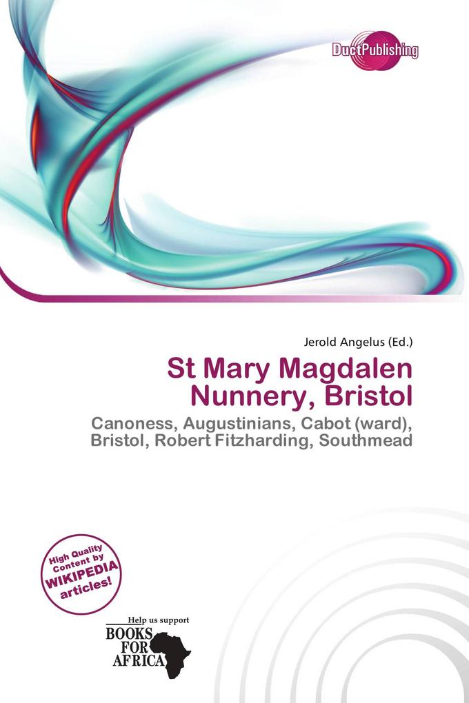St Mary Magdalen Nunnery Bristol
