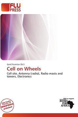 Cell on Wheels
