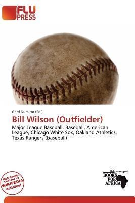 Bill Wilson (Outfielder)