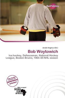 Bob Woytowich