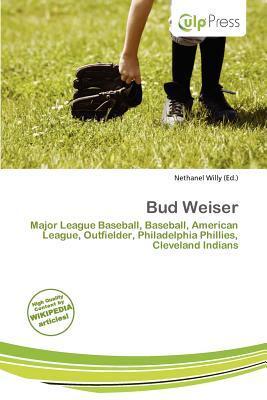 Bud Weiser