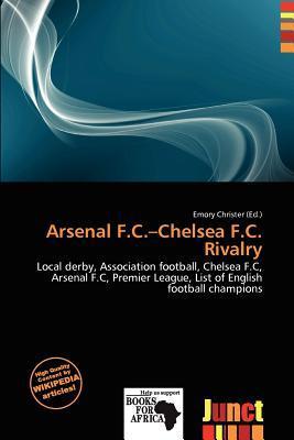 Arsenal F.C.-Chelsea F.C. Rivalry
