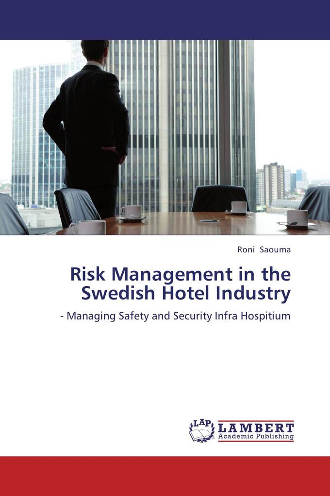 Risk Management in the Swedish Hotel Industry