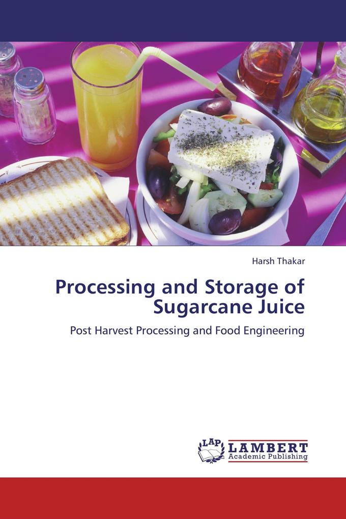 Processing and Storage of Sugarcane Juice
