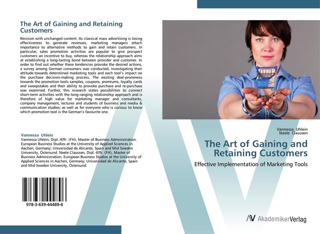 The Art of Gaining and Retaining Customers - Vannessa Uhlein/ Neele Claussen